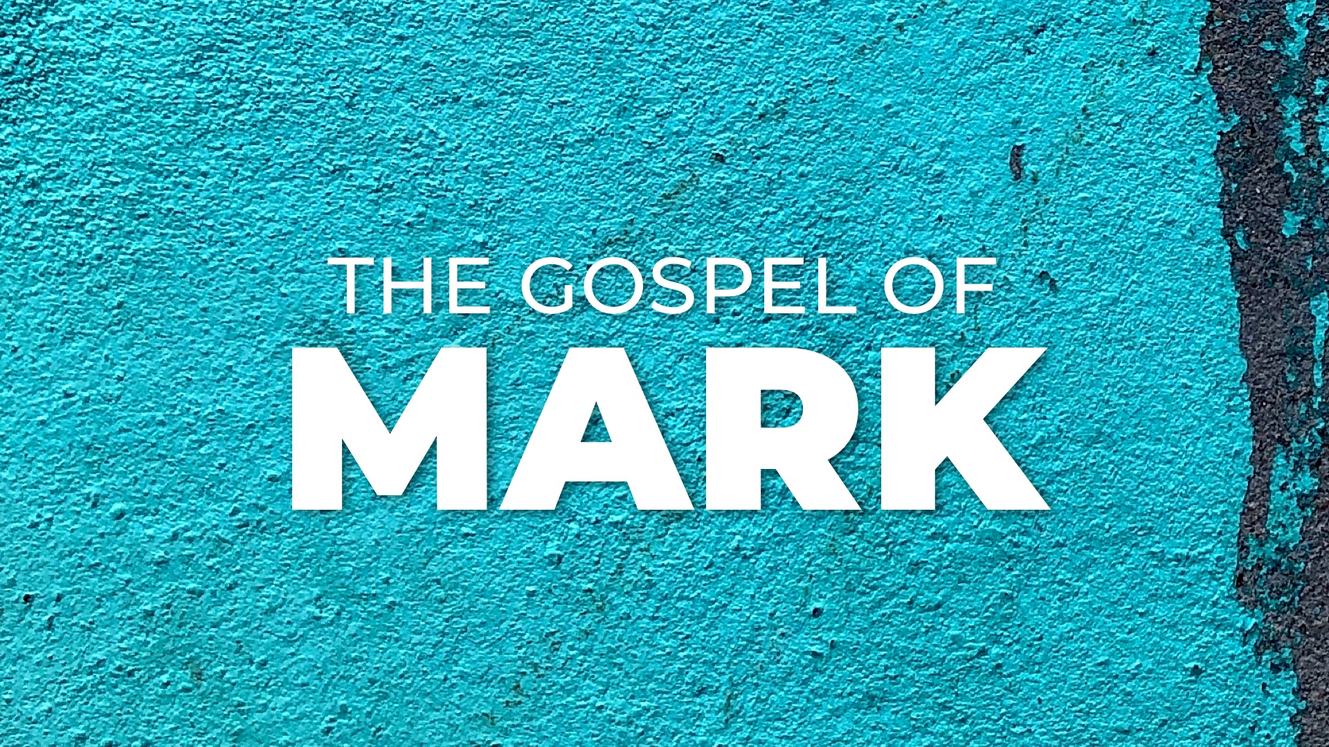 The Gospel of Mark sermon series