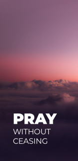 Pray without ceasing banner